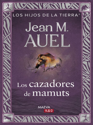 cover image of Los cazadores de mamuts